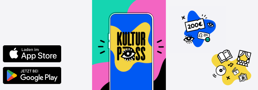 Kulturpass startet » 200€ Kultur-Budget für 18-Jährige