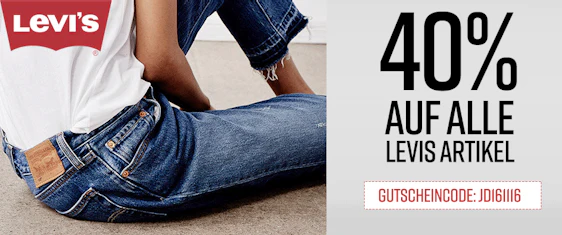 40% auf ALLES von Levi's - auch im Sale