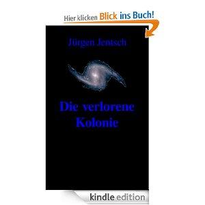 Gratis Ebook: Die verlorene Kolonie (vorher 5,49€)