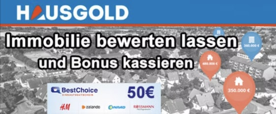 50€ Gewinn! Hausgold Bewertung - 50€ Bonus sichern für kostenlose Immobilienbewertung