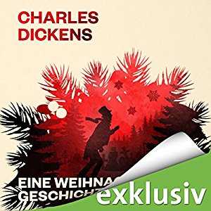 Gratis "Charles Dickens – Eine Weihnachtsgeschichte" Hörbuch