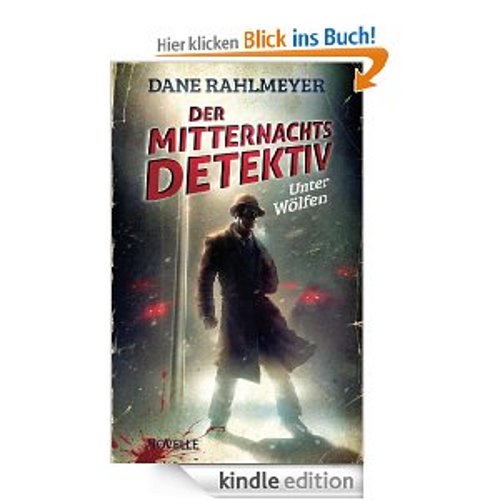 Der Mitternachtsdetektiv: Unter Wölfen [Kindle Edition]