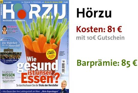 Hörzu Jahresabo - 85 € Barprämie, 81 € Kosten