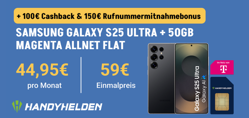 250€ Gesamtbonus 💫 Samsung Galaxy S25 Ultra &amp; 50GB Telekom-Tarif für effektiv €/Monat