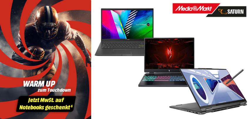 Warm Up! Mehrwertsteuer geschenkt auf Notebooks - bei Media Markt Saturn