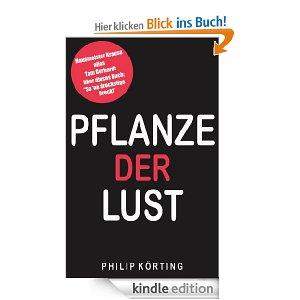Jetzt Gratis: Pflanze der Lust von Philip Körting