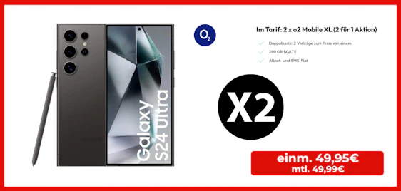 Doppelkarten-Aktion! 🤩 Samsung Galaxy S24 Ultra für einm. 49€ - 2 x o2 Mobile XL mit 280 GB 5G/LTE für 49,99€ mtl. 🤩