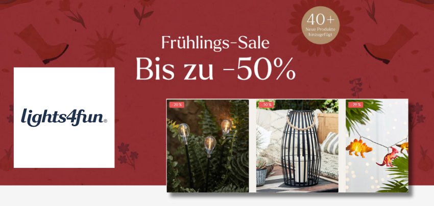 Lights4Fun Frühlings-Sale - bis zu 50% auf ausgewählte Lampen &amp; Leuchten sparen