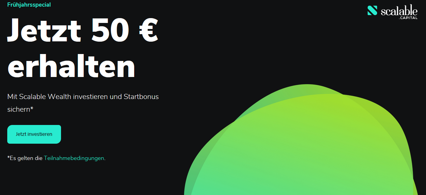 Nur noch bis morgen! Scalable Capital - Wealth (Robo-Advisor) Depot mit 50€ Startguthaben – für Neukund:innen