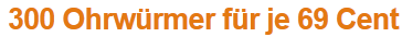 Amazon 300 MP3 Ohrwürmer für je 0,69€ / Wiz Khalifa, Flo Rida, Distrubed, Inner Circle