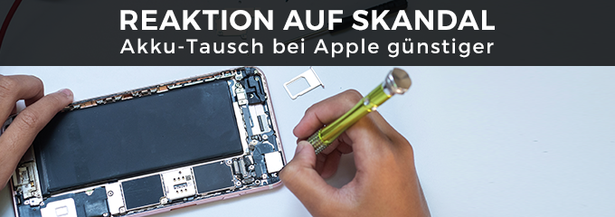 Apple iPhone Akku-Tausch günstiger » Reaktion auf Verbraucherskandal um gedrosselte Smartphones