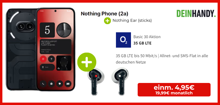 Gratis Earbuds 👉 Nothing Phone (2a) 5G für 4,95€ einmalig im 35GB o2-Tarif für 19,99€/Monat