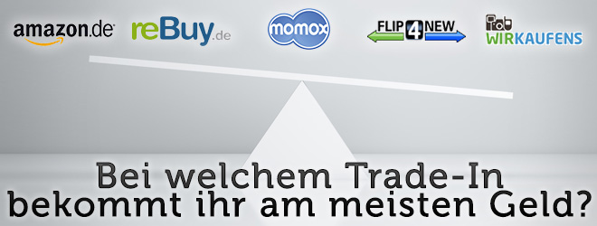 Trade-Ins im Vergleich: Amazon, Rebuy und Co. - Welcher Ankauf zahlt am besten?