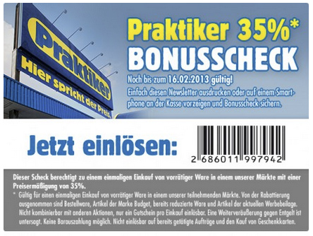 35% Prozent Rabatt in den Praktiker Filialen und mit etwas Geschick weitere 12% bzw. 10% bei BAUHAUS / Hornbach *UPDATE*