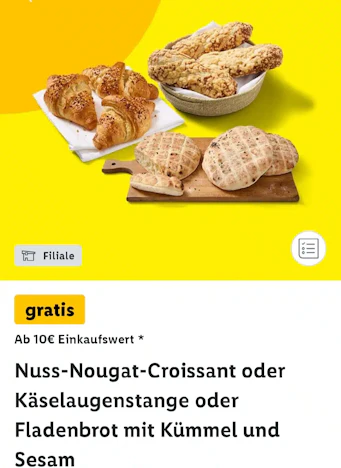 Lidl-App: Gratis Nuss-Nougat-Croissant/Käselaugenstange oder Fladenbrot mit Kümmel oder Sesam ab 10,00€ MEW