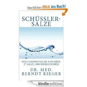 Gratis eBook: Schüßler-Salze. Der ganzheitliche Ratgeber von Dr. med. Berndt Rieger