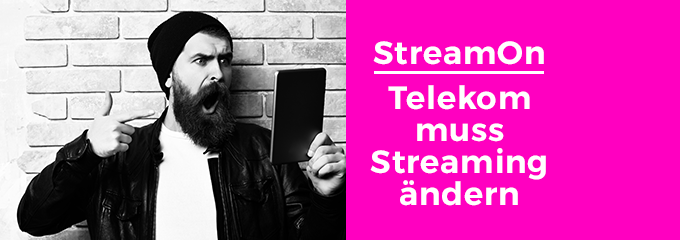StreamOn-Änderung » Telekom muss Streaming-Option nachbessern