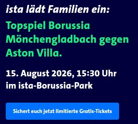 (Lokal Mönchengladbach | ISTA) kostenloses Familienticket für das Topspiel Borussia Mönchengladbach gegen Aston Villa am 15.08.2026