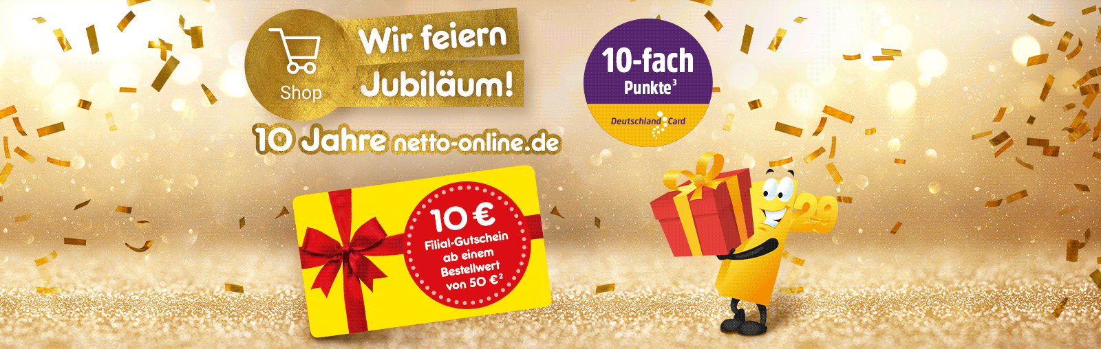 10-jähriges Jubiläum bei Netto-online! 10€ Filialgutschein ab 50€ MBW in Onlineshop
