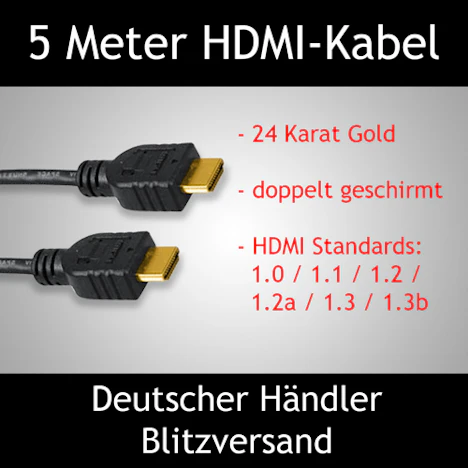HDMI Kabel 5 Meter - Highend mit Ethernet - 24 Karat vergoldet