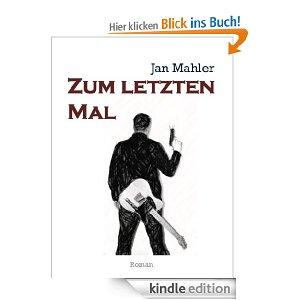 Gratis Ebook: "Zum letzten Mal" [Thriller] (vorher 3,08€)