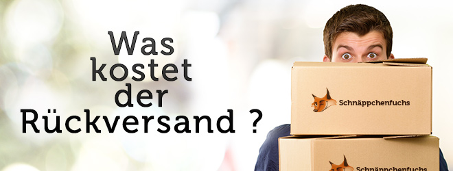 Rückversand - Kosten und Konditionen bei 30 Shops im Überblick