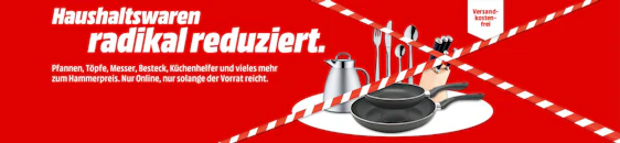 Radikal reduziert - Günstige Haushaltsschnäppchen bei Media Markt