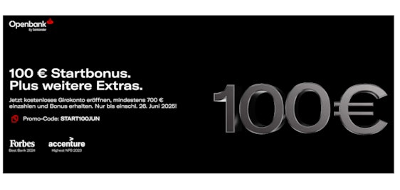Letzte Chance! Openbank: 100€ Neukundenbonus 🤑 - für Tagesgeldkonto oder Girokonto Eröffnung