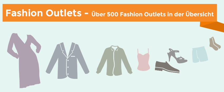 Designer Outlet - über 500 Fashion Outlets in der Übersicht