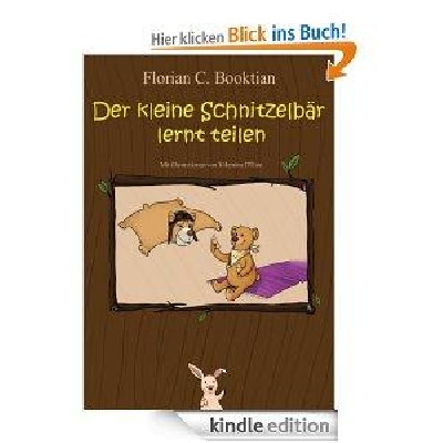 [Kindle Edition]  Kostenloses - Kinderbuch -  Der kleine Schnitzelbär lernt teilen