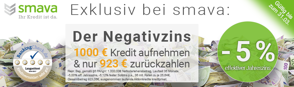 💸 Knaller! Kredit mit Gewinn: 1.000€ mit -5% Jahreszins bei Smava 💶