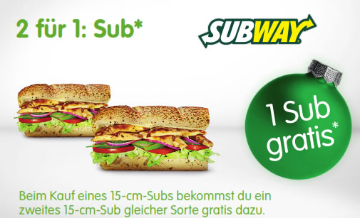 2 für 1 Aktion bei Subway: 15cm Sub kaufen und zweites kostenlos dazu bekommen