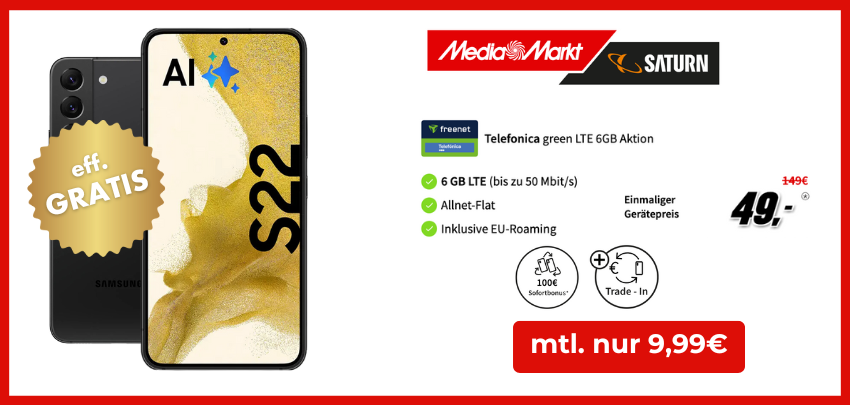 Mtl. nur 9,99€! Samsung Galaxy S22 + 6 GB LTE50 &amp; Allnet-Flat im o2-Netz | Eff. gratis &amp; fast 100€ Ersparnis! 🤑