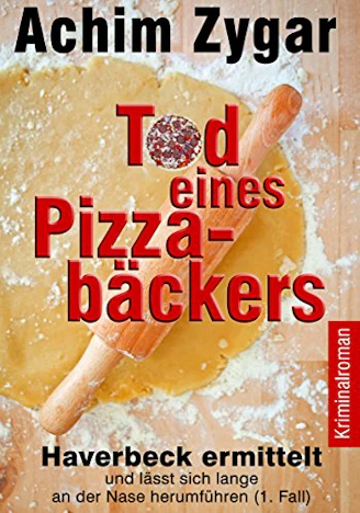 Gratis Kindle eBook "Tod eines Pizzabäckers"