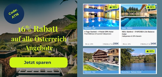 16% Gutschein auf Urlaubsziele in Österreich 💕 Jetzt auf richtig schöne Ferienorte sparen!