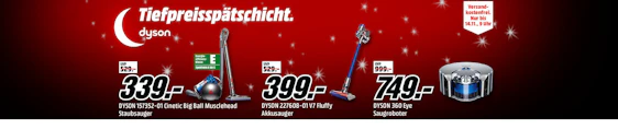 Dyson Tiefpreisspätschicht bei Media Markt - z.B. Dyson 360 Eye für 749€