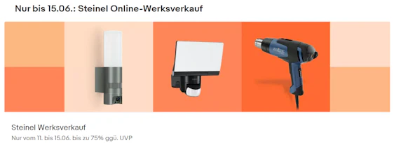 Steinel-Werksverkauf mit bis zu -75% Rabatt. Geht bis zum 15.06.