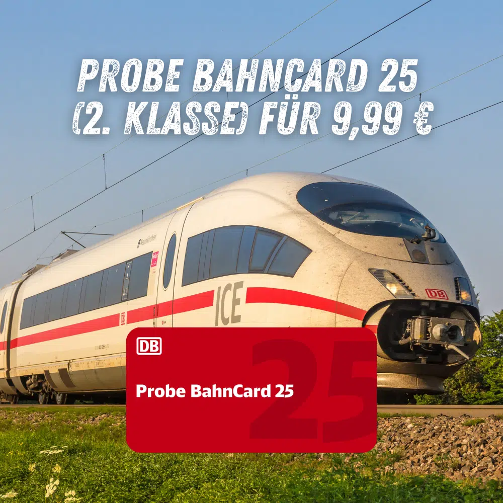 🚄 Probe BahnCard 25 für nur 9,99 € – exklusiv für Deutschland-Ticket-Inhaber:innen