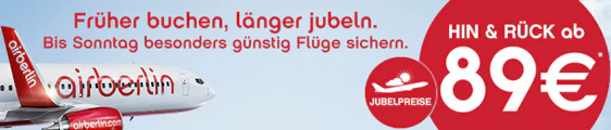 Jubelpreise bei airberlin: Hin- und Rückflüge ab 89€ *UPDATE*