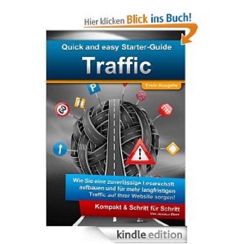 Quick and Easy Starter-Guide: Traffic [Kindle Edition]