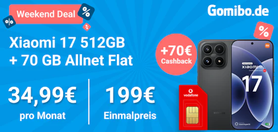 Effektiv GRATIS! 🤑 Xiaomi 17 mit 70GB Vodafone Allnet-Flat