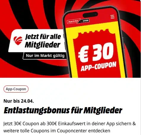 MediaMarkt/Saturn: Entlastungsbonus von 30 € (MEW 300 €)