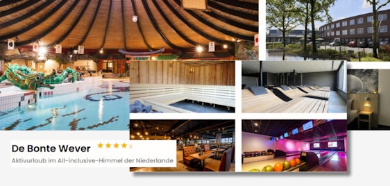 Aktivurlaub De Bonte Wevers für 164€ 🤩 - All-inclusive, Bade-Saunaparadies, gratis Storno