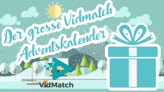 VidMatch-Adventskalender – die aktuellen Gewinnspiele auf YouTube
