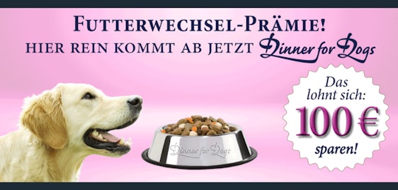 100€ auf Hundefutter sparen 🐕 Jetzt Dinner for Dogs füttern!