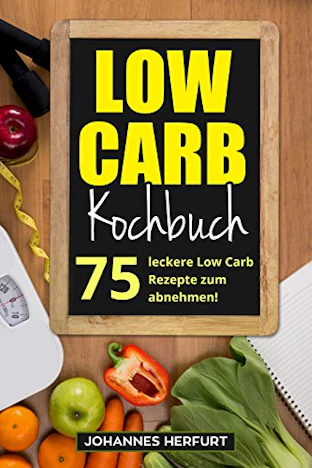 75 Low Carb Rezepte - kostenloses kindle Ebook