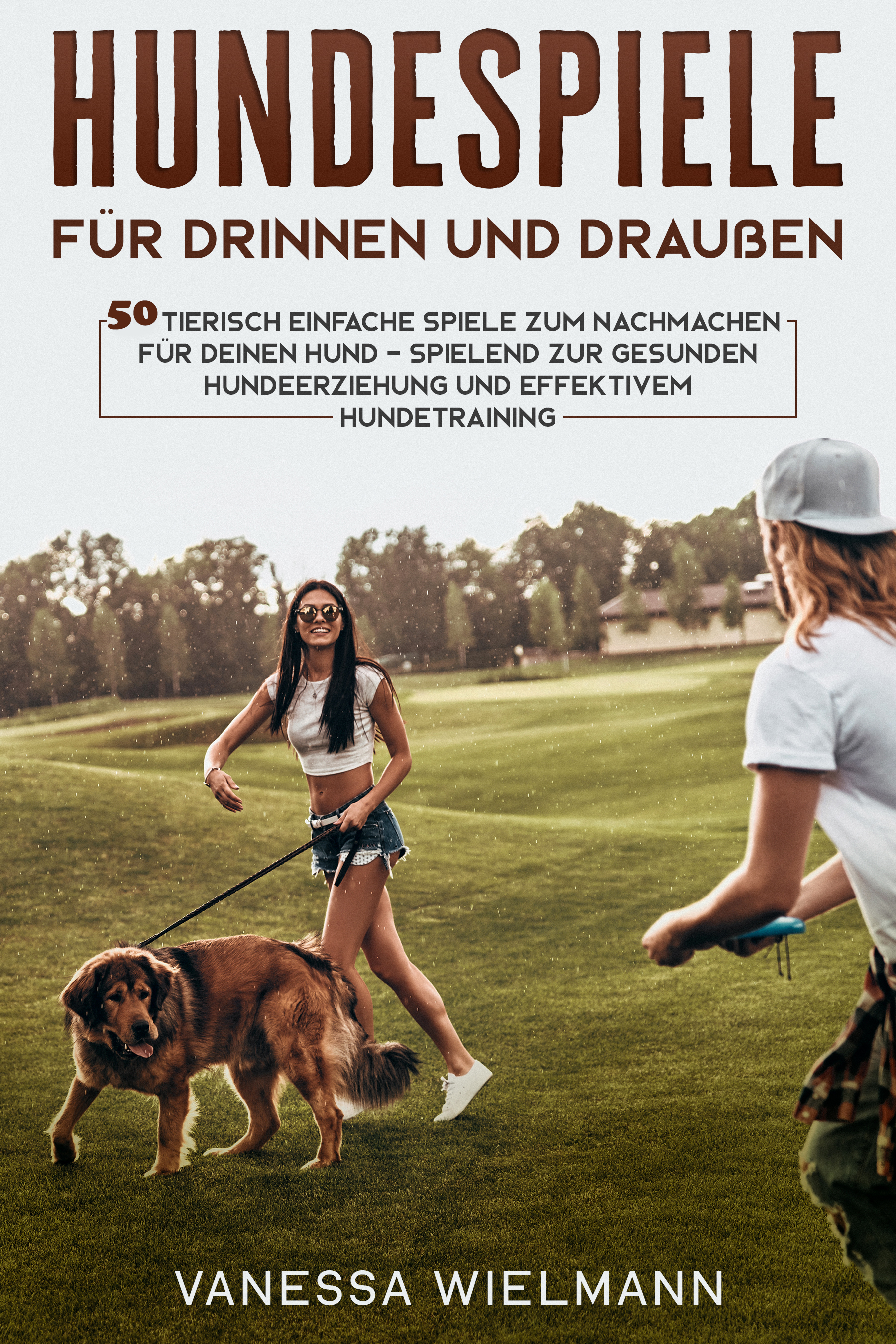 Hundespiele für drinnen und draußen (eBook Kostenlos)