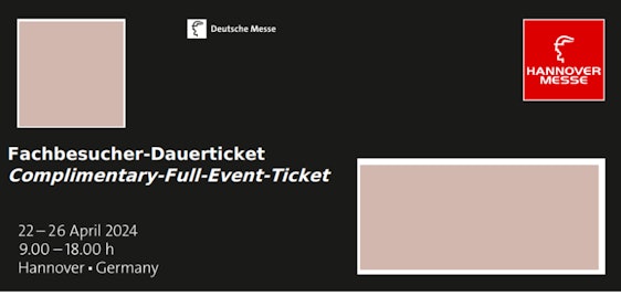 Kostenloses Dauerticket für die Hannover Messe 2024 – Ein Muss für Industrie-Interessierte!