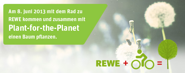 Am 8. Juni mit dem Fahrrad zu Rewe fahren und damit einen Baum pflanzen