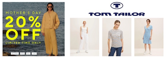 Letzte Chance! Muttertag-Special bei Tom Tailor - 20% Rabatt auf alle Damen-Styles inkl. Sale